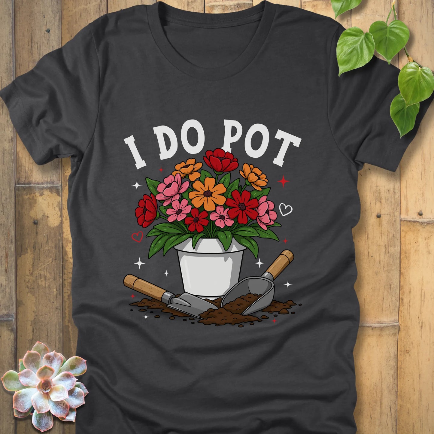 Dark Grey Heather t-shirt featuring the design I Do Pot printed in bold letters with plants in the pot