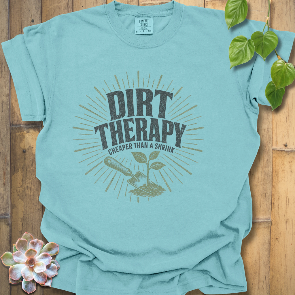 Dirt Therapy T-Shirt