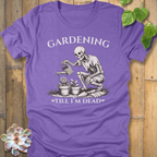 Gardening Till I'm Dead