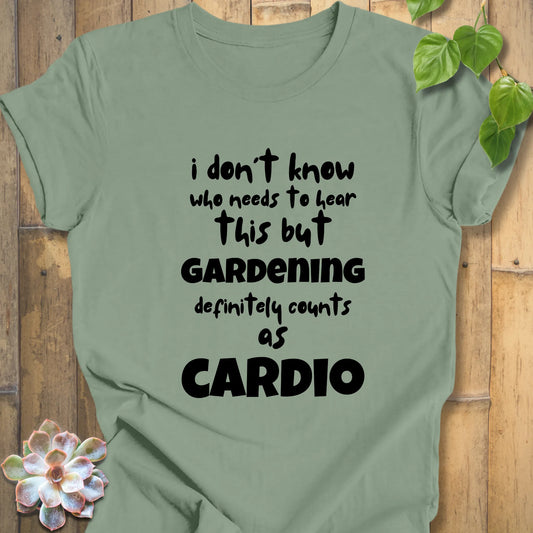 Gardening Cardio Shirt
