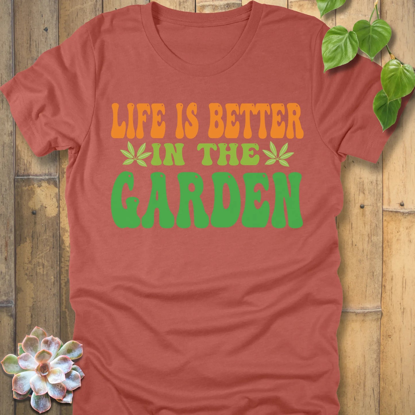 Heather Clay t-shirt featuring the design Life Is Better In The Garden with plants