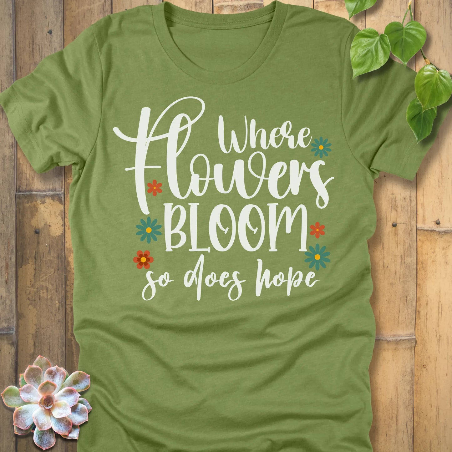 Heather Green t-shirt featuring the design Where Flowers Bloom printed floral graphic tee