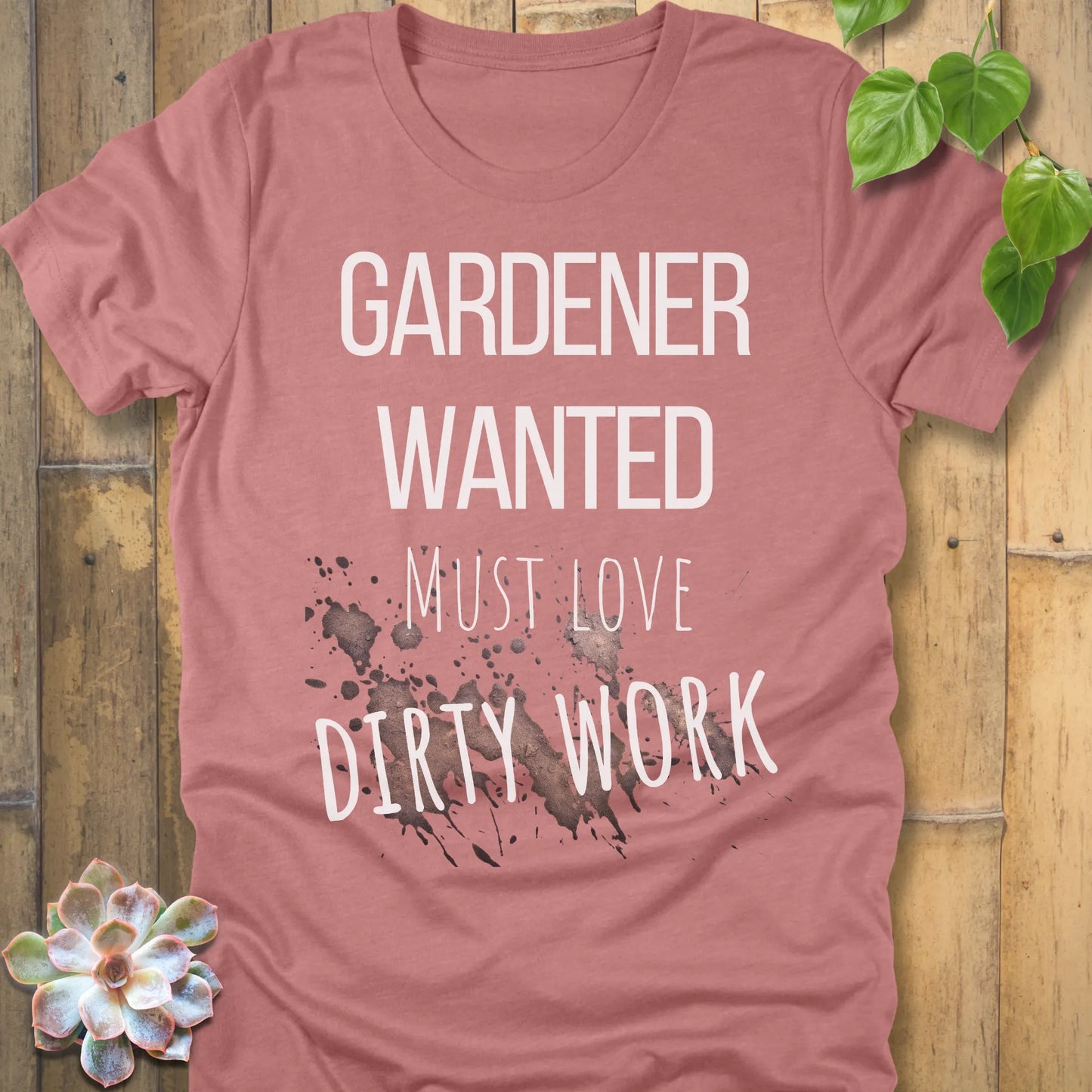 Heather Mauve t-shirt featuring the design Gardener Wanted printed in bold letters, funny gardening shirt.