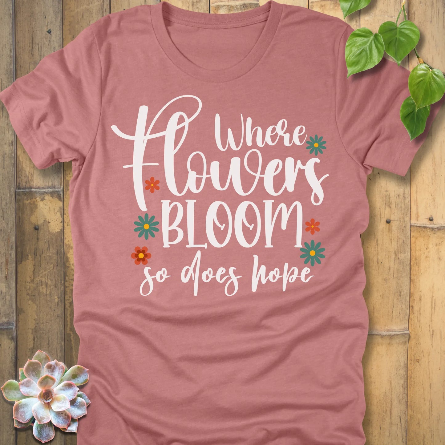 Heather Mauve t-shirt featuring the design Where Flowers Bloom printed floral graphic tee