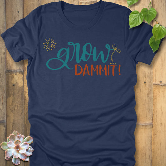 Heather Navy t-shirt featuring the design Grow Dammit printed in bold letters, casual gardening shirt.