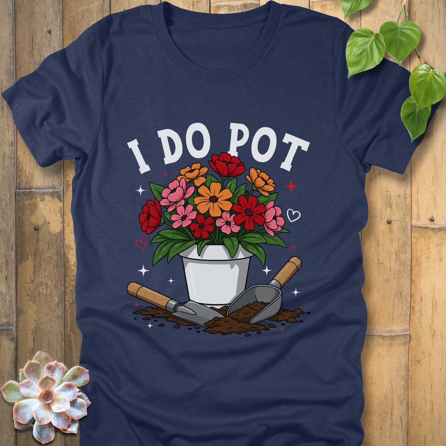 Heather Navy t-shirt featuring the design I Do Pot printed in bold letters with plants in the pot