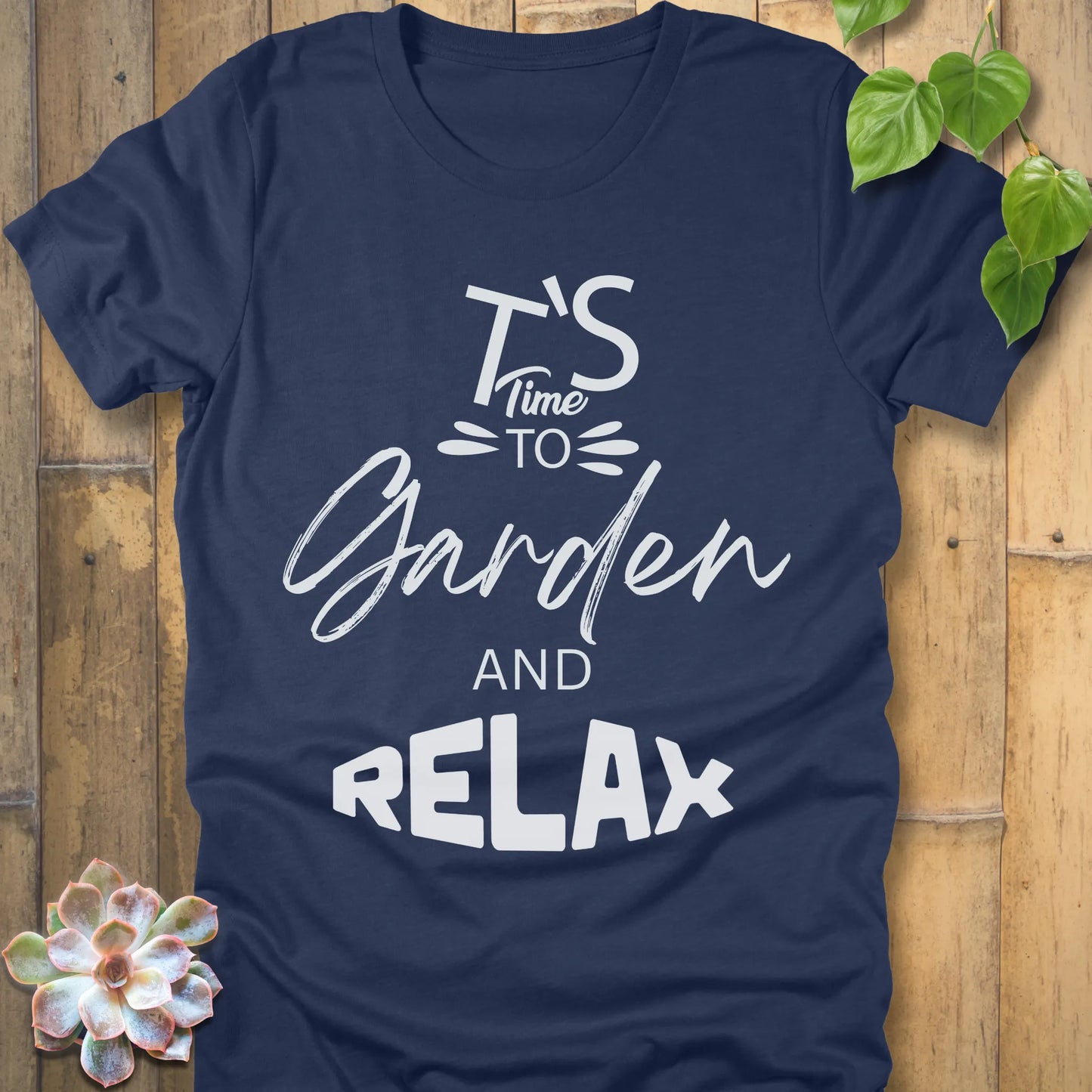 Heather Navy t-shirt featuring the design "It's Time to Garden and Relax" printed in white letters