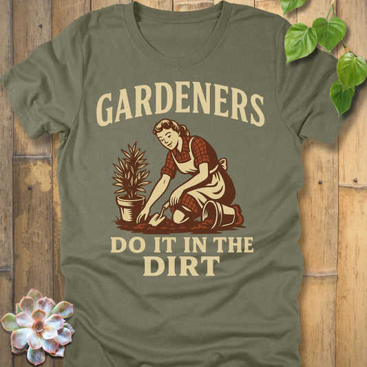 Heather Olive t-shirt featuring the design Do It In The Dirt printed in bold letters, funny gardening shirt.
