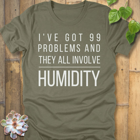 Heather Olive t-shirt featuring the design I've Got 99 Problems printed in bold white letters