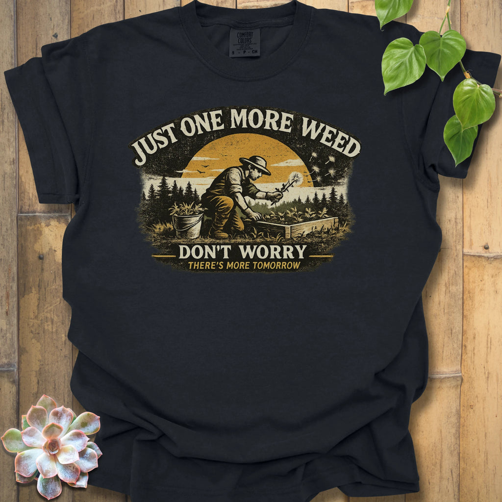 Just One More T-Shirt