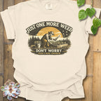 Just One More T-Shirt