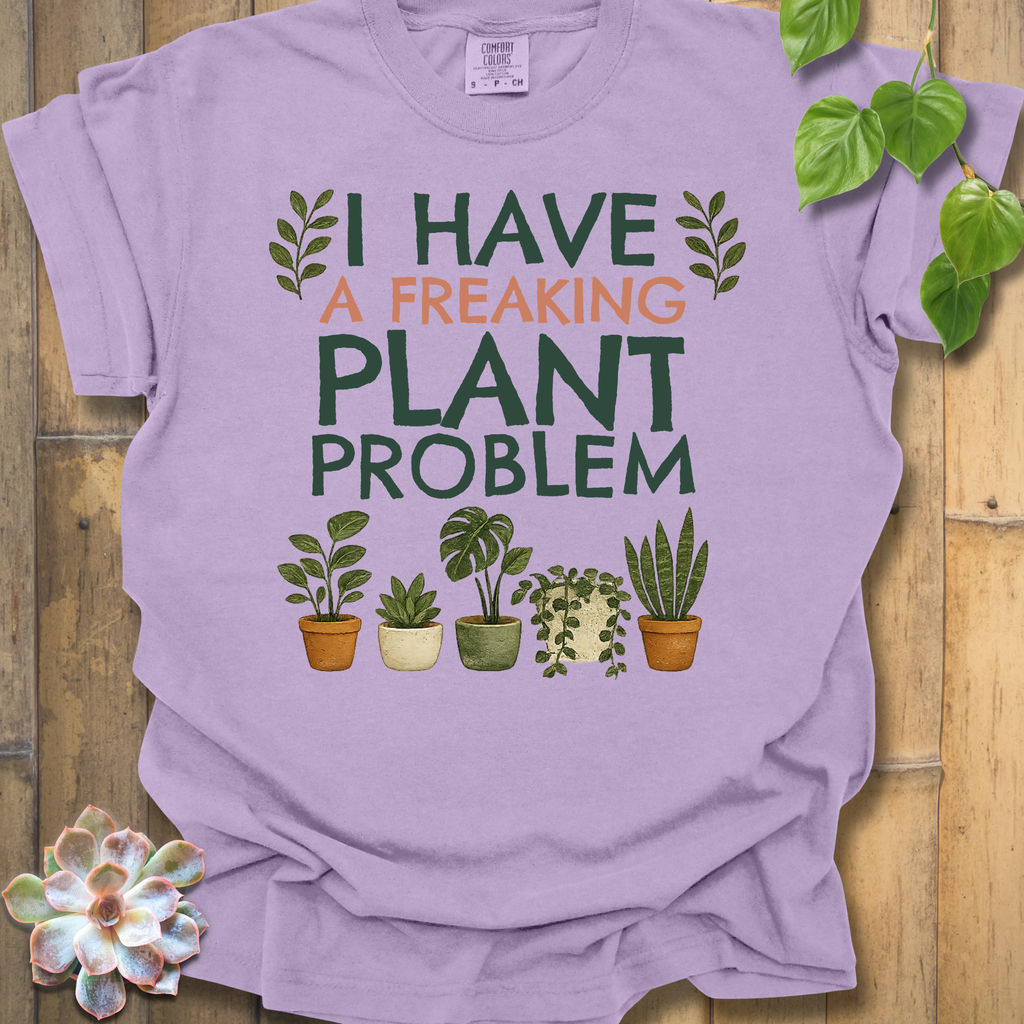 Freaking Plant T-Shirt