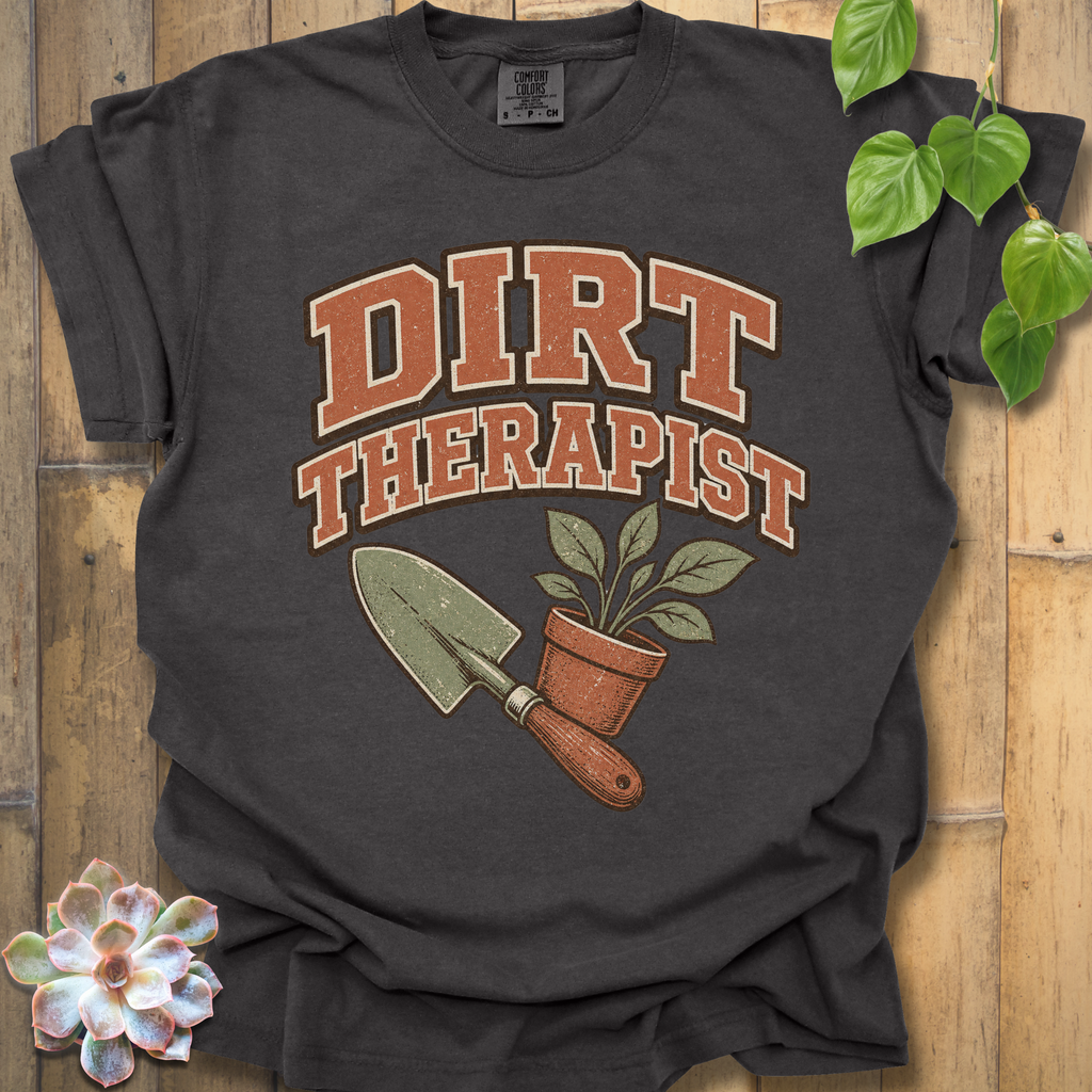 Dirt Therapist T-Shirt