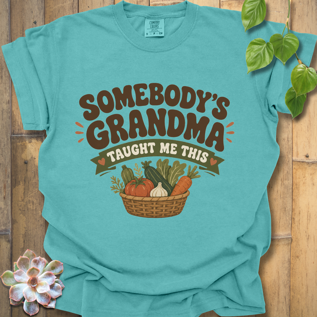 Somebody's Grandma T-Shirt