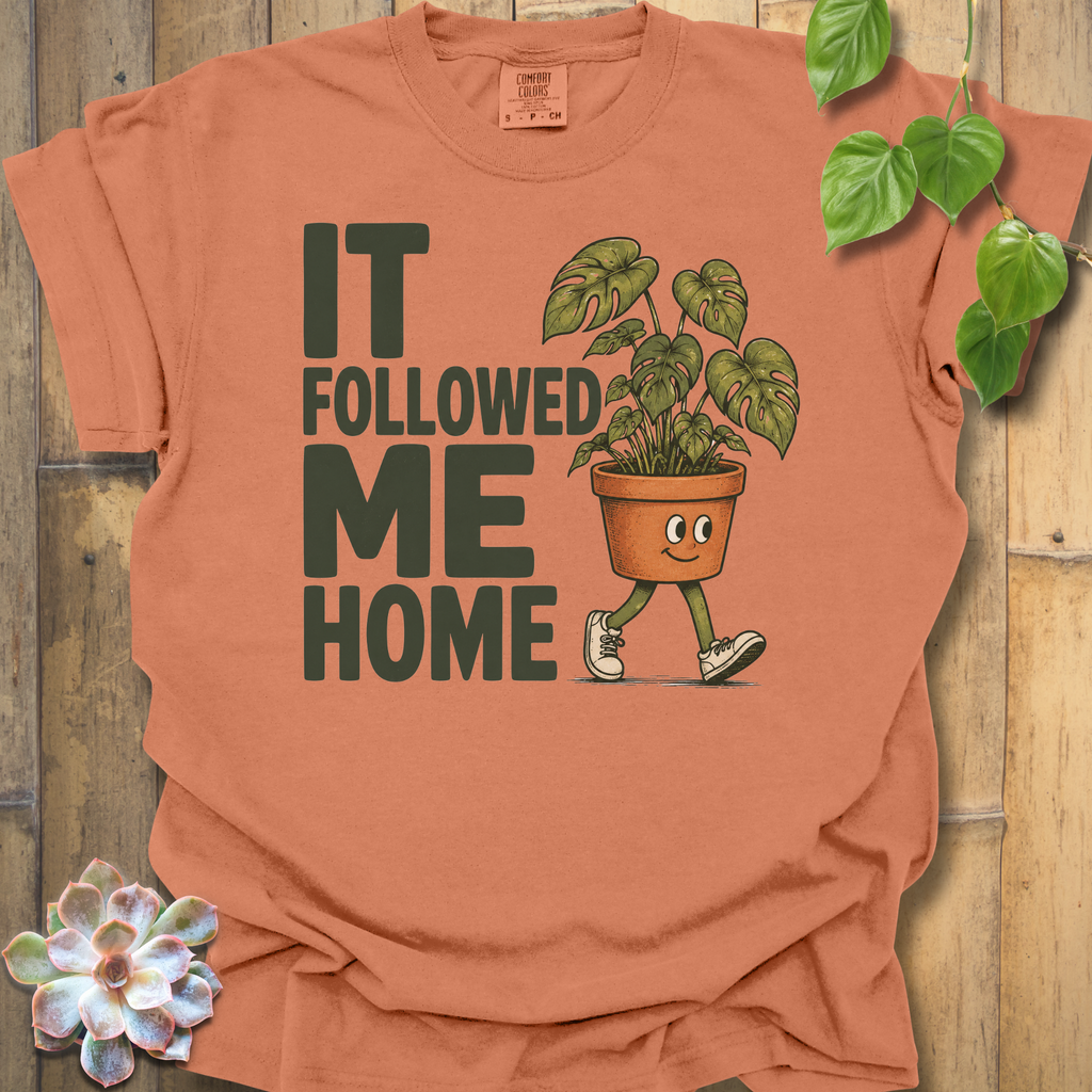 Followed Me T-Shirt