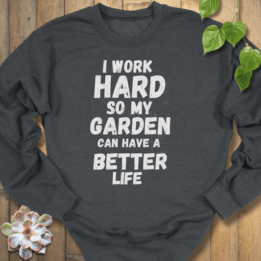 Dark Heather / S A Better Life Sweatshirt Sweatshirt