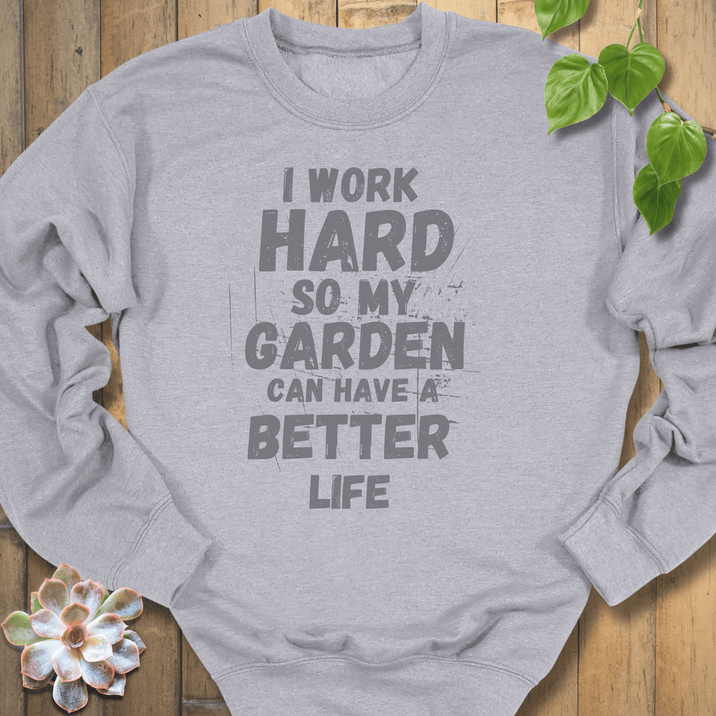 Sport Grey / S A Better Life Sweatshirt Sweatshirt