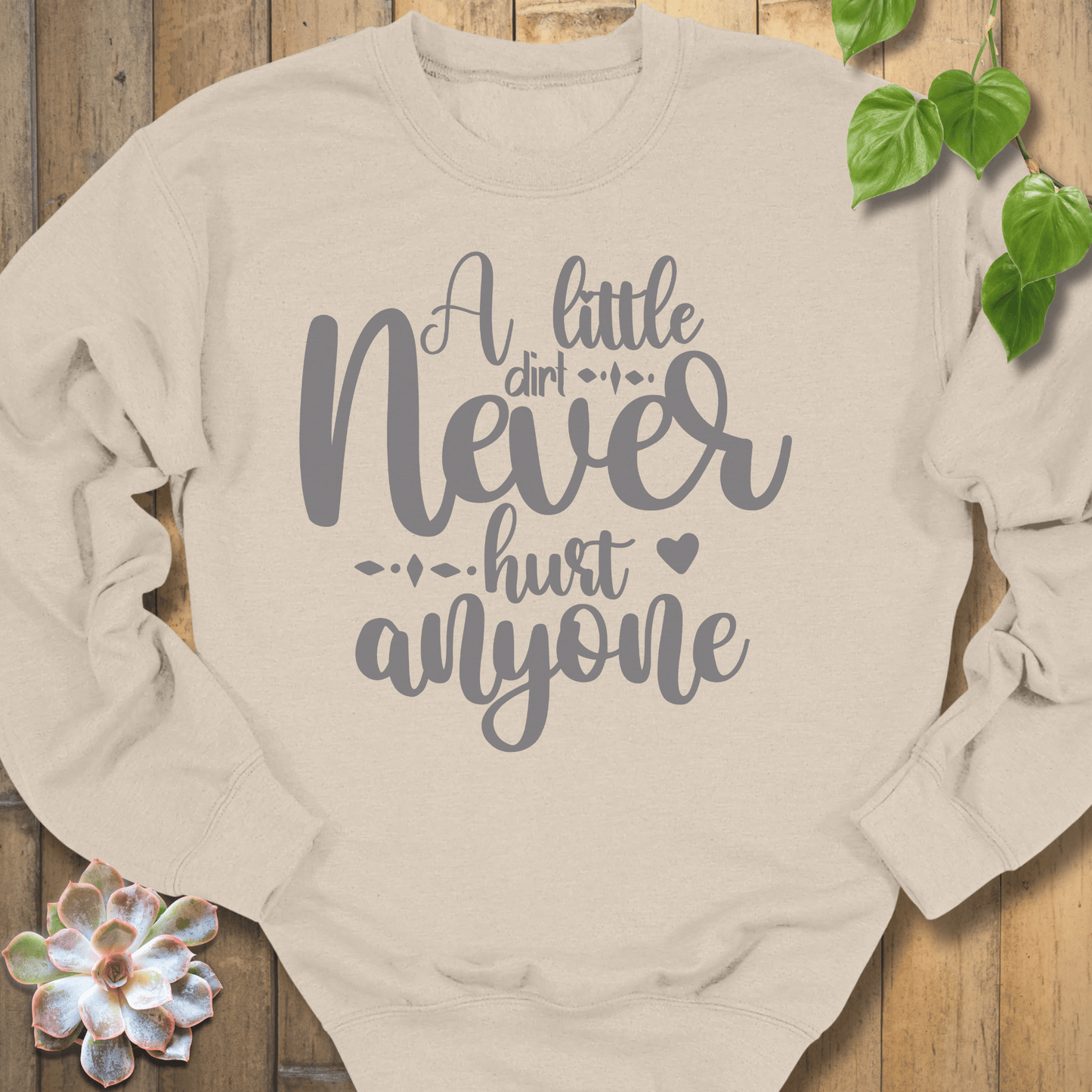 Sand / S A Little Dirt Sweatshirt Sweatshirt