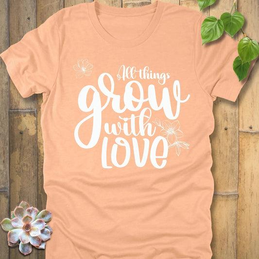 Heather Peach / S All Things Grow with Love - T-Shirt T-Shirt