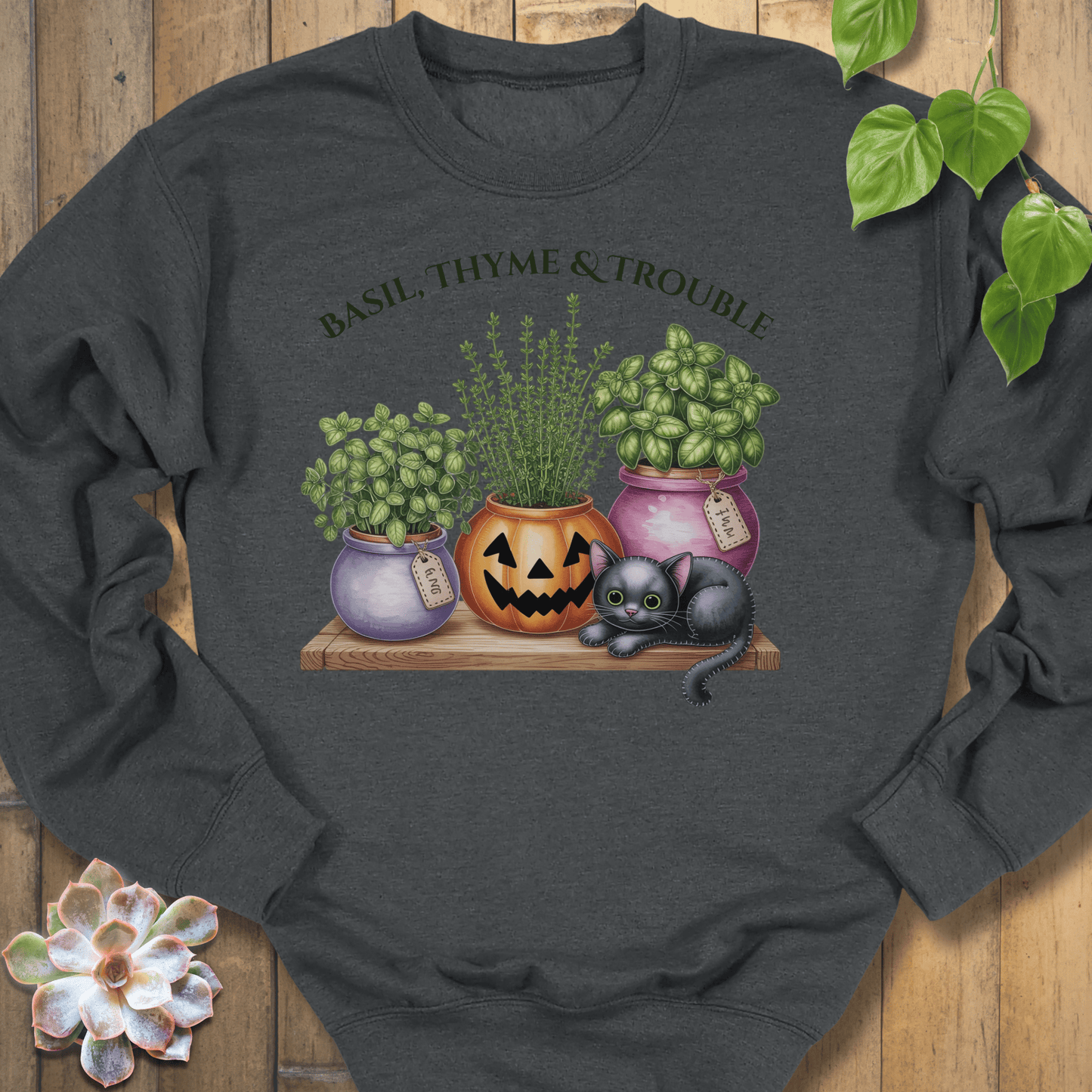 Dark Heather / S Basil, Thyme & Trouble Sweatshirt Sweatshirt