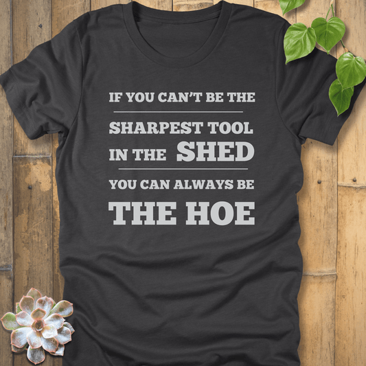 Dark Grey Heather / S Be The Sharpest Tool T-Shirt T-Shirt