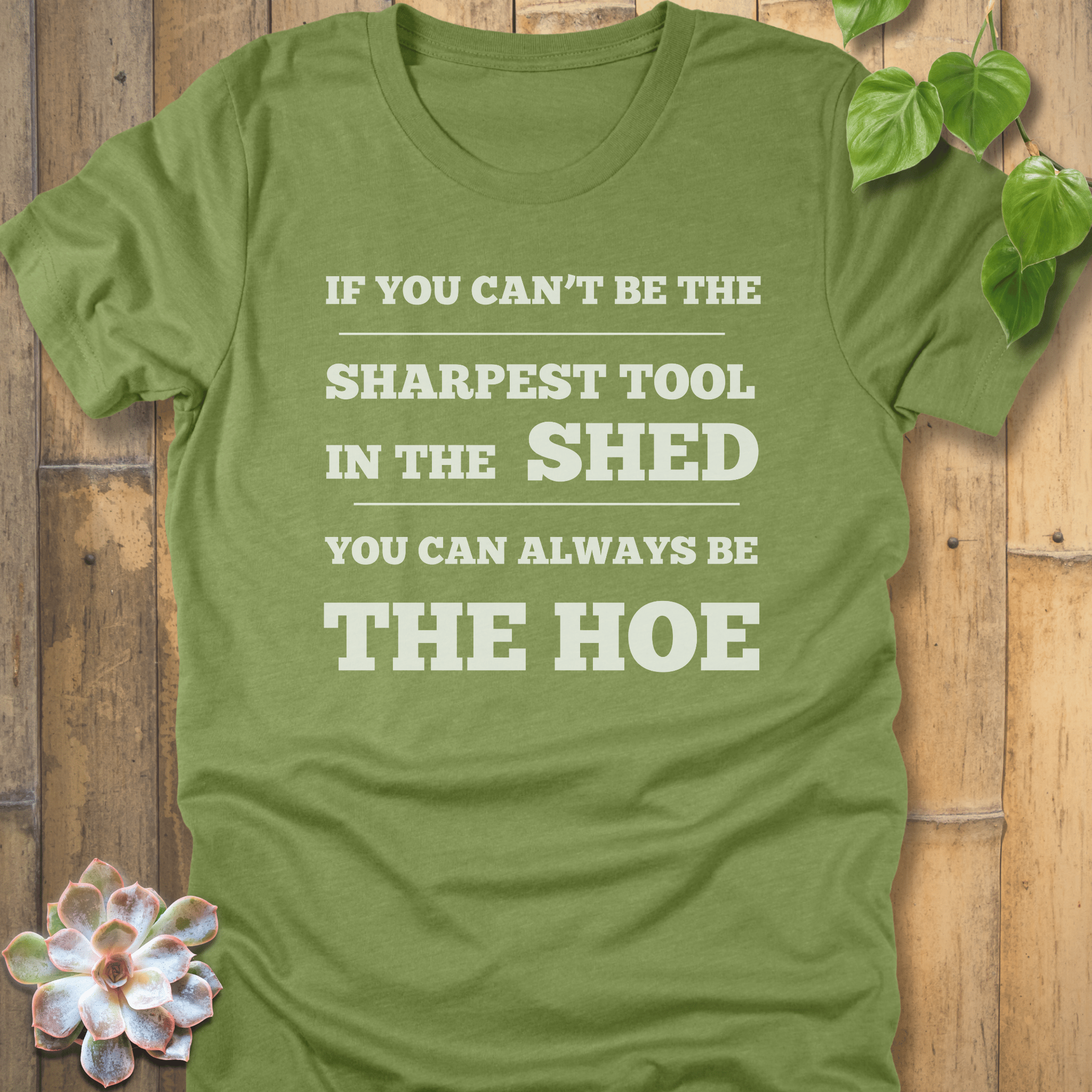 Heather Green / M Be The Sharpest Tool T-Shirt T-Shirt