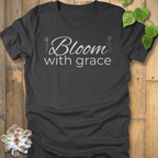 Dark Grey Heather / S Bloom With Grace T-Shirt T-Shirt