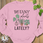 Light Pink / S Botany Plants Lately Sweatshirt Sweatshirt