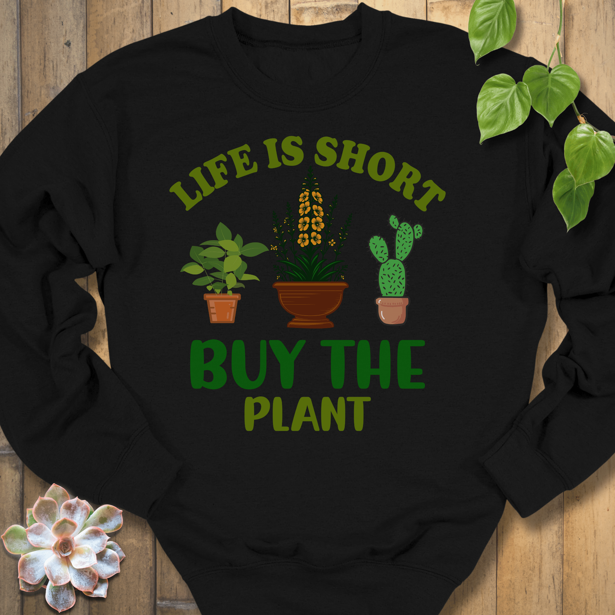 Black / S Buy The Plant Sweatshirt Sweatshirt