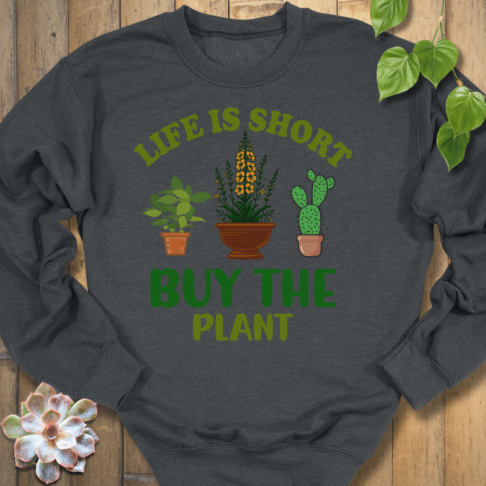 Dark Heather / S Buy The Plant Sweatshirt Sweatshirt
