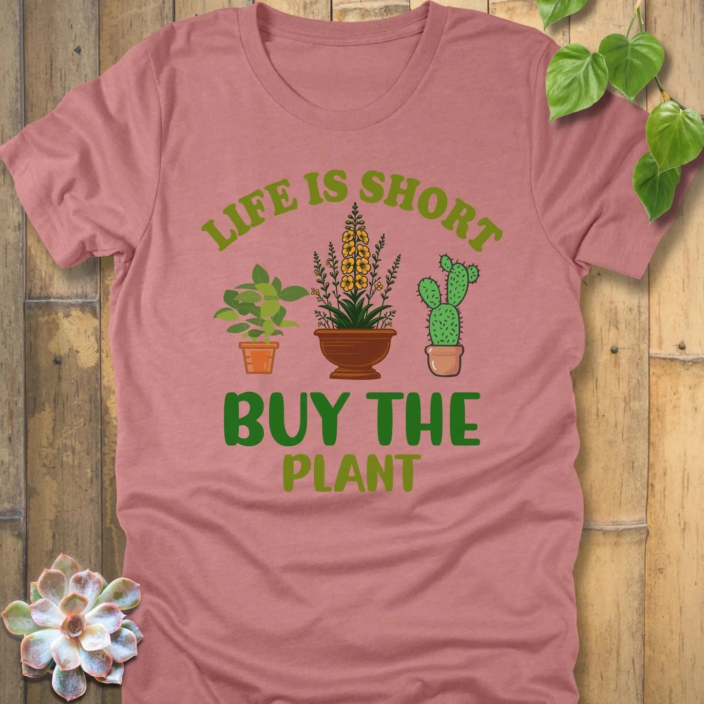 Heather Mauve / S Buy The Plant - T-Shirt T-Shirt