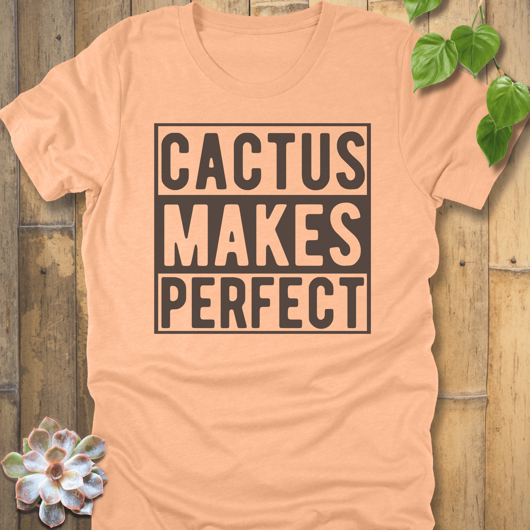 Heather Peach / S Cactus Makes Perfect T-Shirt T-Shirt