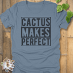 Steel Blue / S Cactus Makes Perfect T-Shirt T-Shirt
