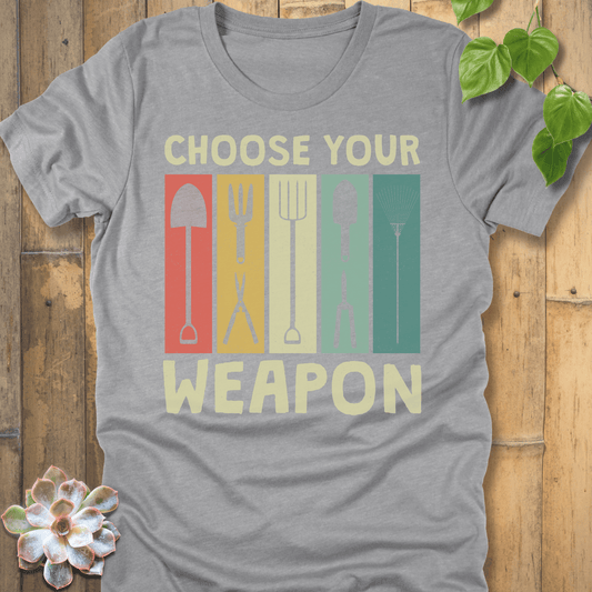 Athletic Heather / S Choose Your Weapon T-Shirt T-Shirt
