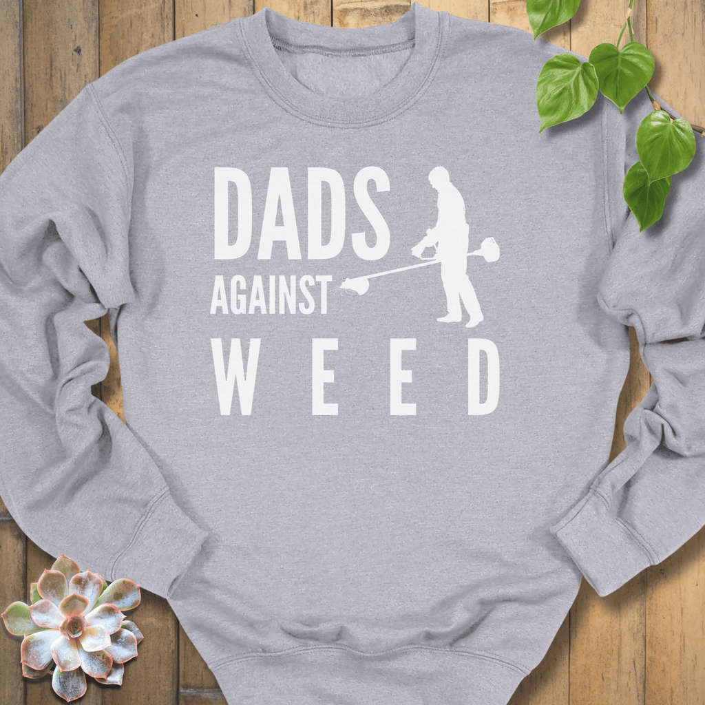 Sport Grey / S Dads Againts Weed Sweatshirt Sweatshirt