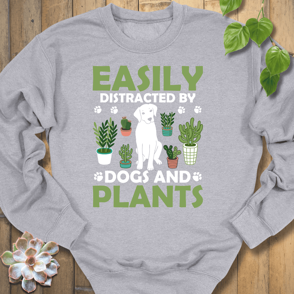 Distracted By Dogs Sweatshirt Sweatshirt