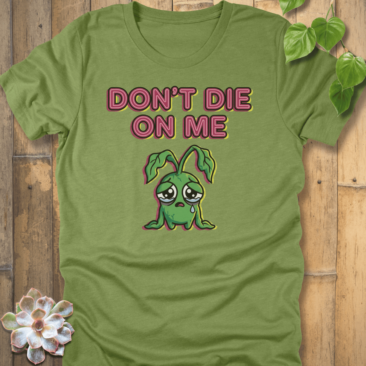 Heather Green / M Don't Die T-shirt T-Shirt