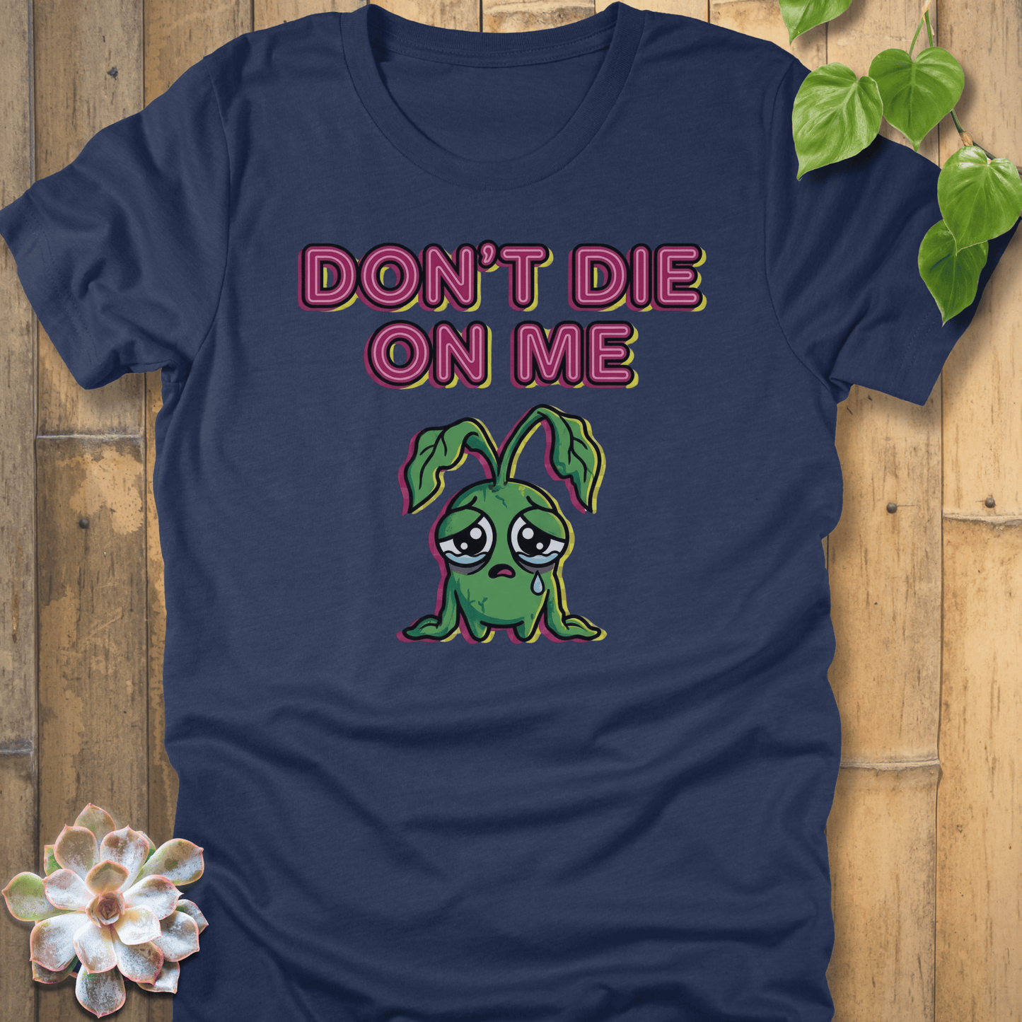 Heather Navy / S Don't Die T-shirt T-Shirt