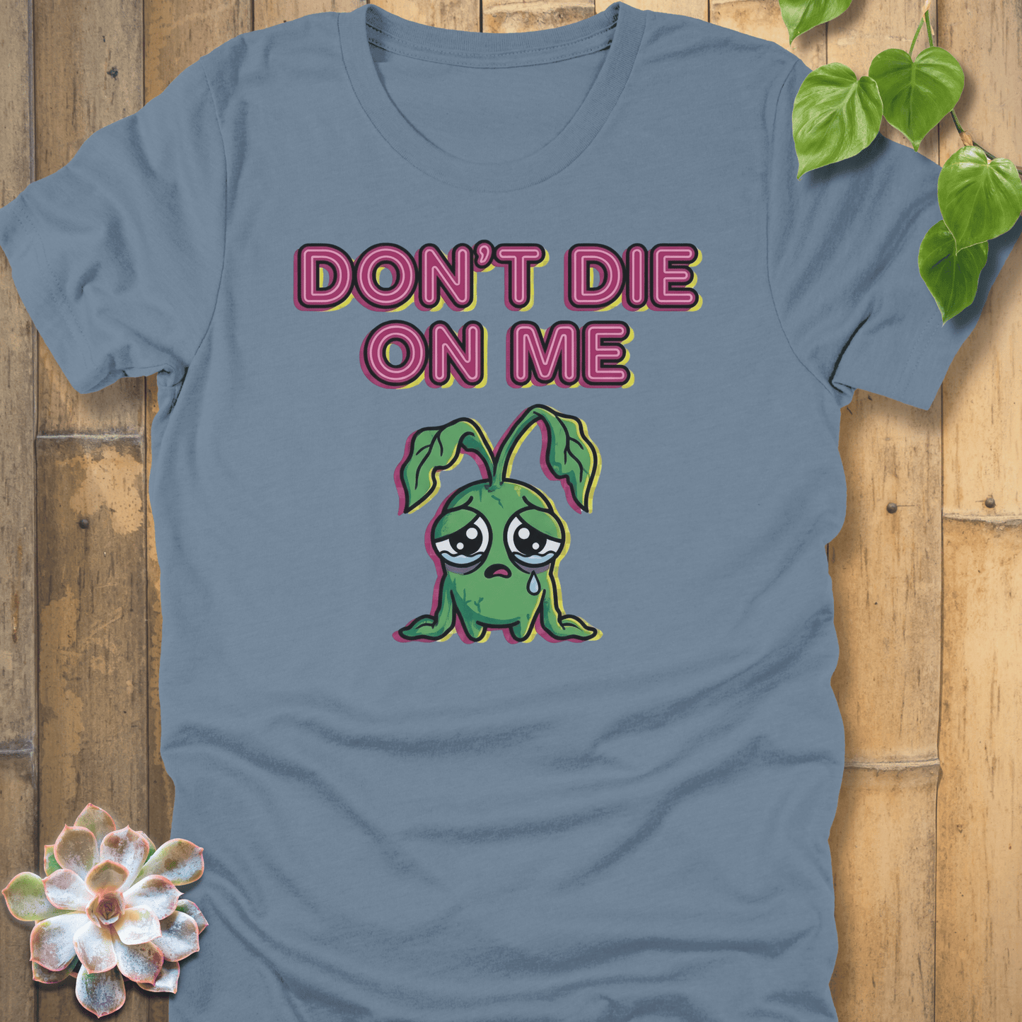 Steel Blue / S Don't Die T-shirt T-Shirt