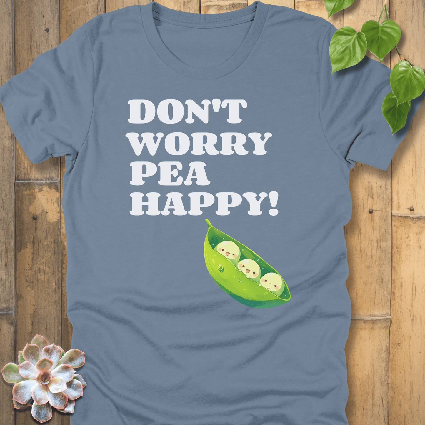 Steel Blue / S Don't Worry Pea Happy T-shirt T-Shirt