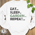 White / S Eat, Sleep, Garden, Repeat Sweatshirt Sweatshirt