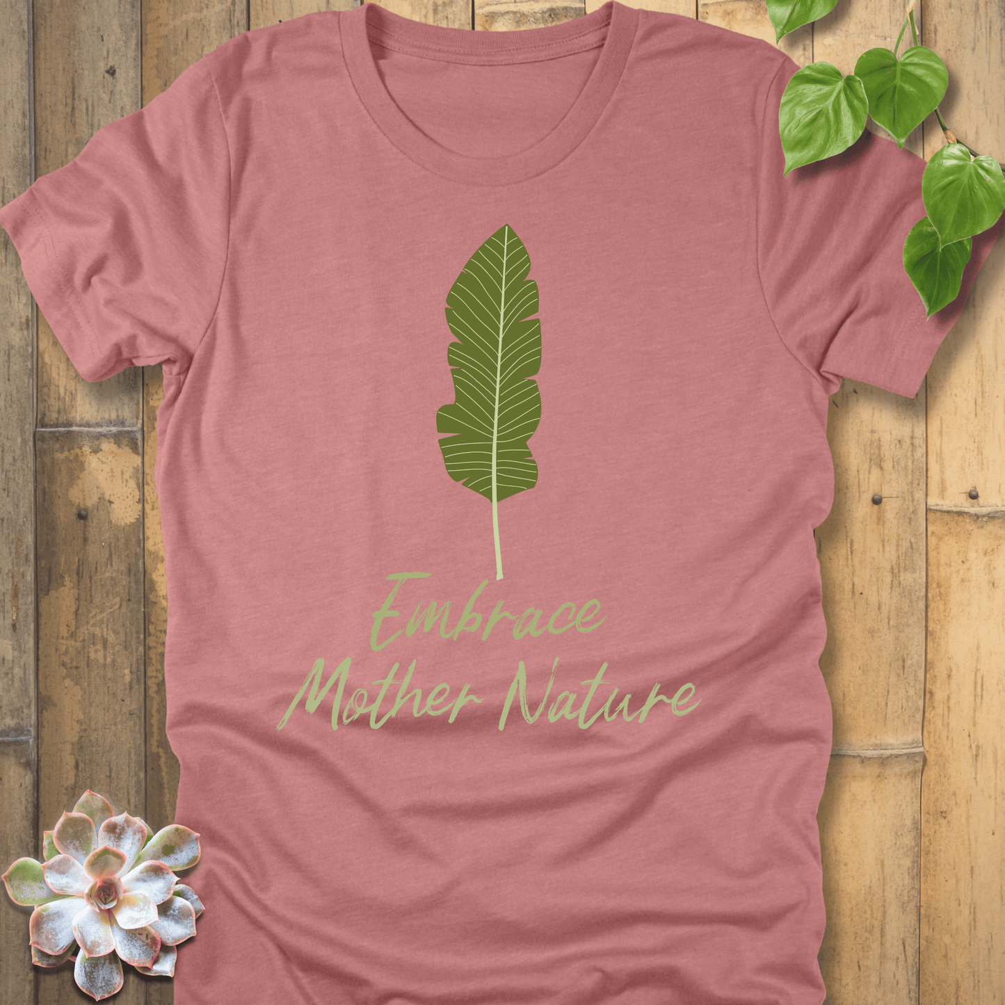 Heather Mauve / S Embrace Mother Nature T-shirt T-Shirt