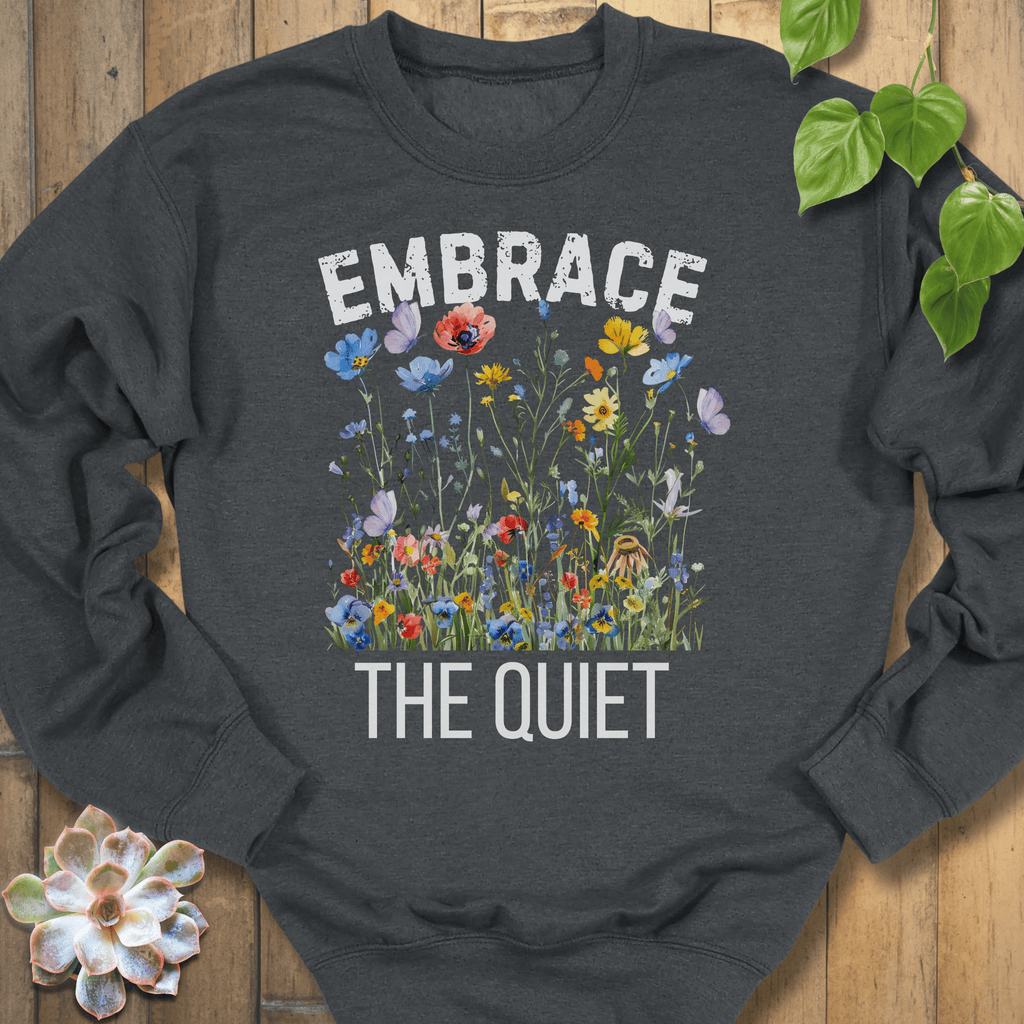 Dark Heather / S Embrace The Quiet Sweatshirt Sweatshirt