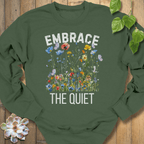 Military Green / S Embrace The Quiet Sweatshirt Sweatshirt