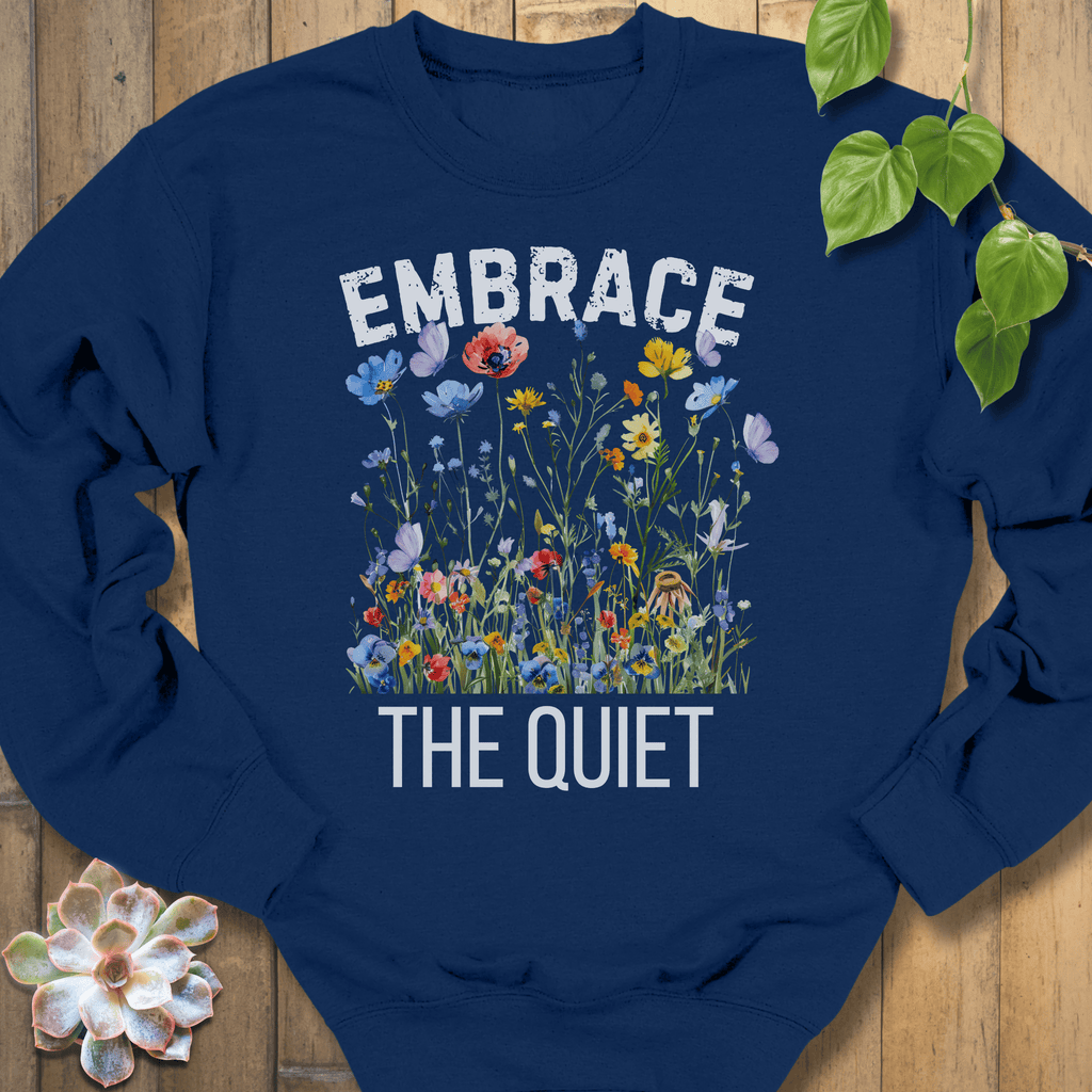 Navy / S Embrace The Quiet Sweatshirt Sweatshirt