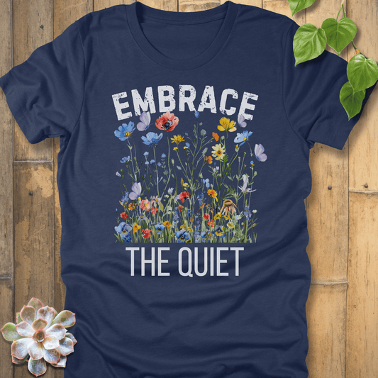 Heather Navy / S Embrace The Quiet T-shirt T-Shirt