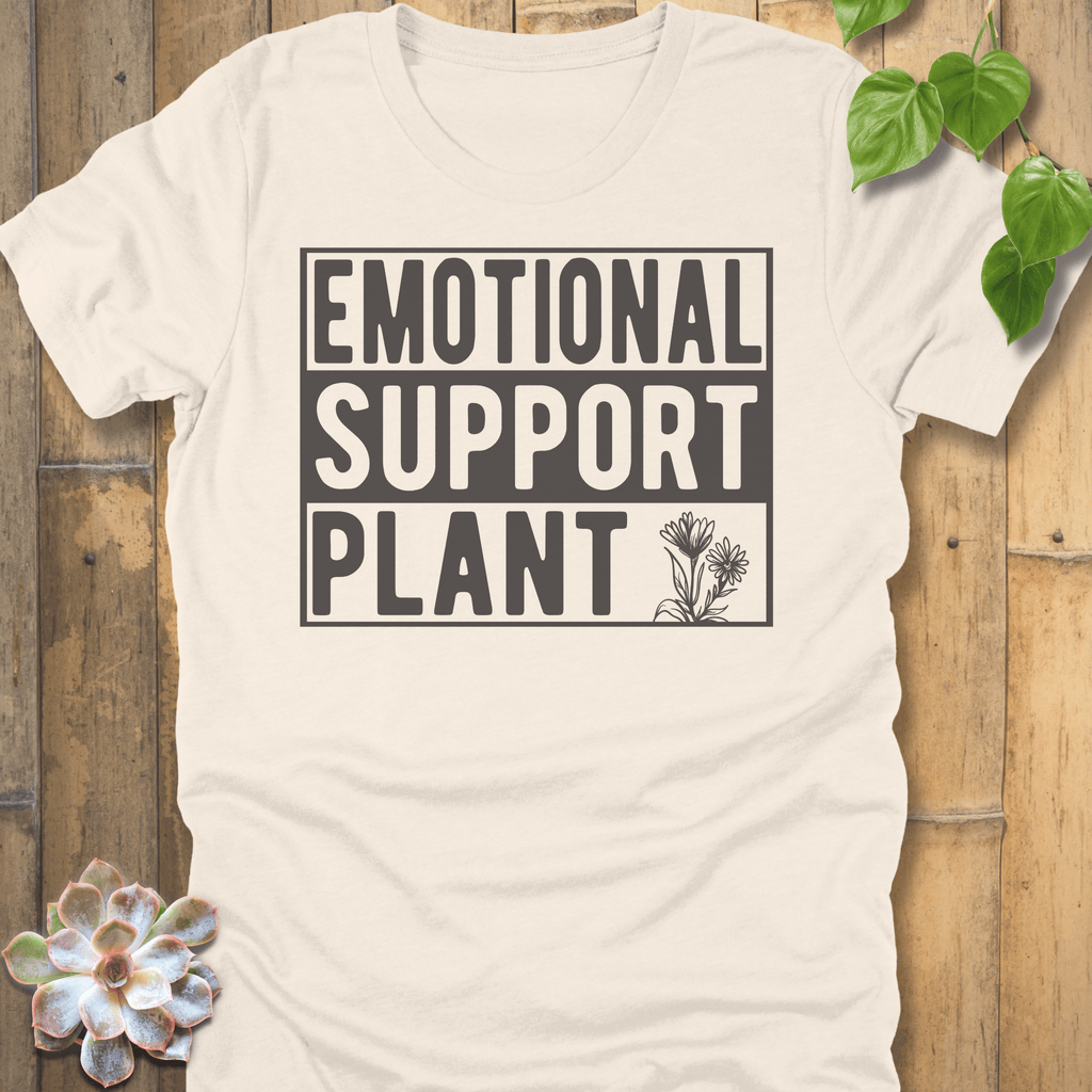 Natural / S Emotional Support Plant T-Shirt T-Shirt