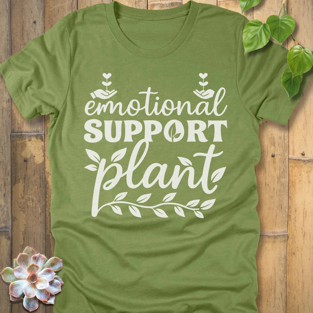 Heather Green / S Emotional Support T-Shirt T-Shirt