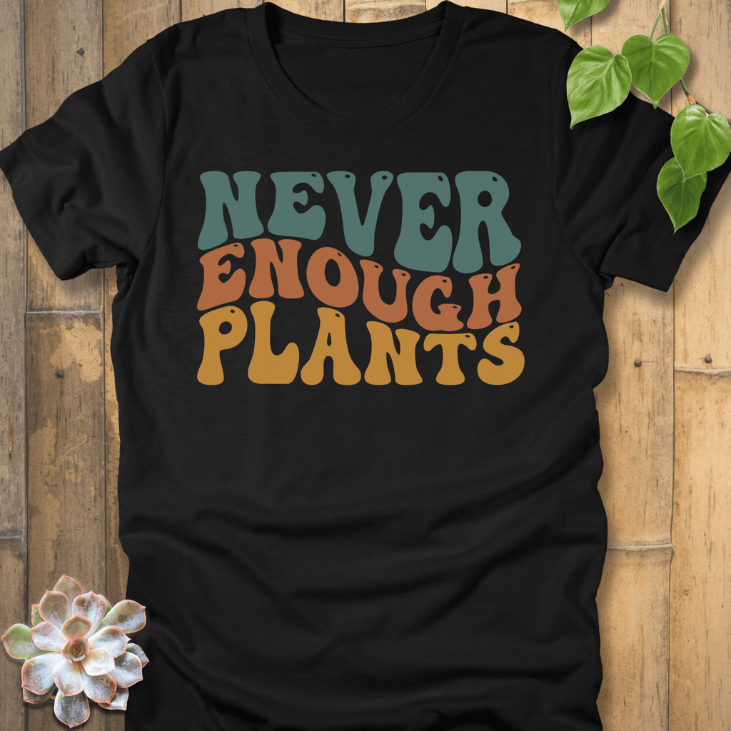 Black / S Enough Plants T-Shirt T-Shirt