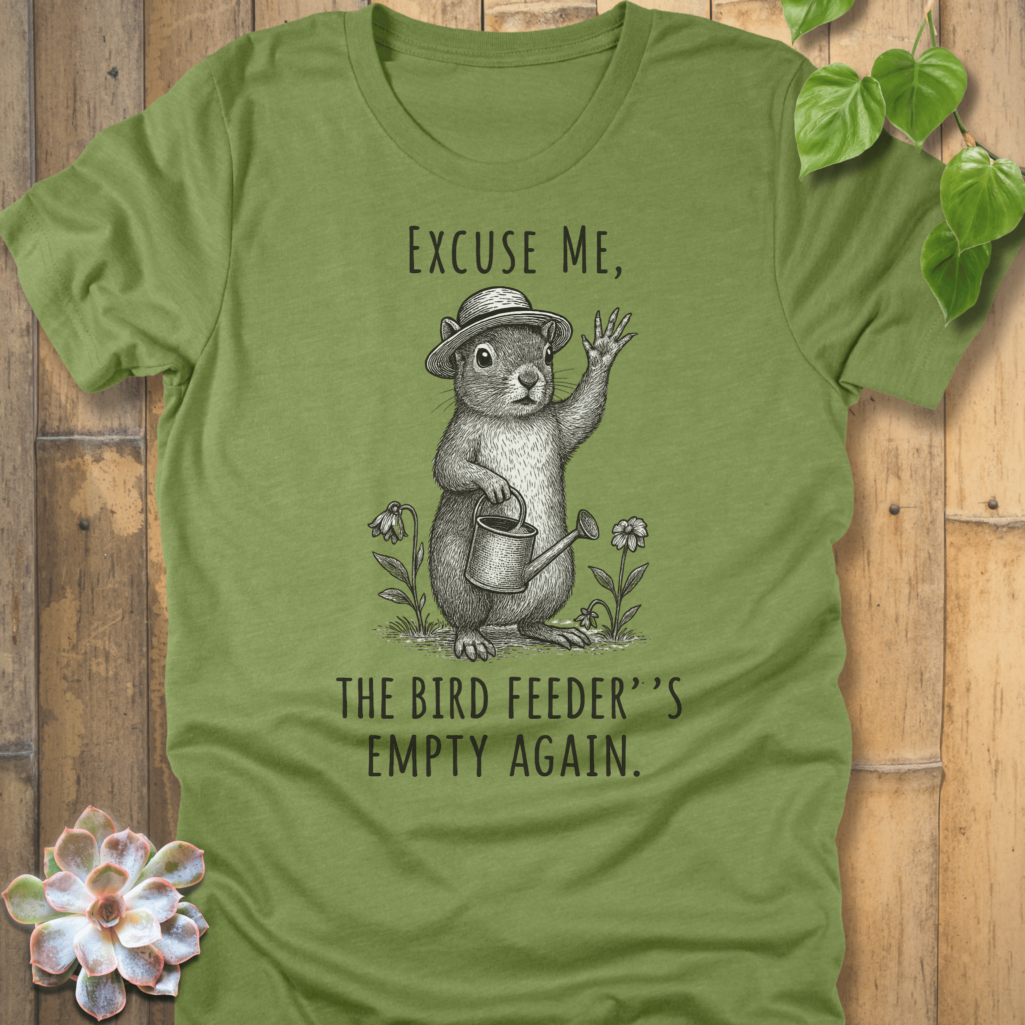 Heather Green / S Excuse Me T-Shirt T-Shirt